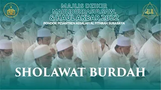 Download SHOLAWAT BURDAH HAUL AKBAR AL FITHRAH 2022 MP3