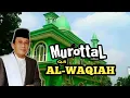 Download Lagu MUROTTAL MUAMMAR ZA - AL-WAQIAH