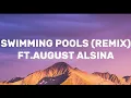 Download Lagu Swimming Pools - Lloyd (Lyrics) Feat. August Alsina