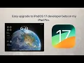 Easy upgrade to iPadOS 17 developer beta on my iPad Pro 4th gen 4K