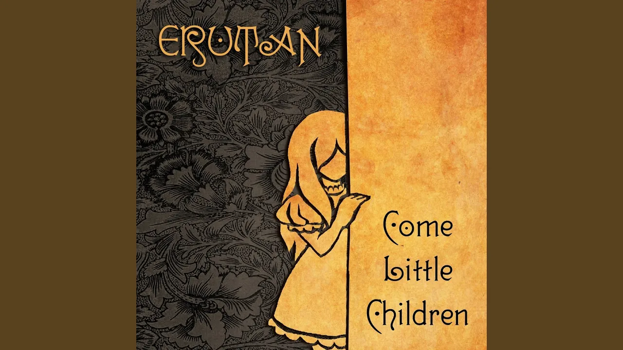 Come Little Children Come Little Children