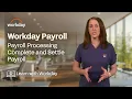How to Complete and Settle Payroll Workday Payroll Workday Payroll Processing
