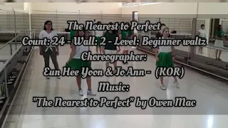 Line Dance - THE NEAREST TO PERFECT Eun Hee Yoon Jo Ann