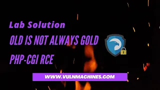 old is not always gold lab solution php cgi RCE vulnerability