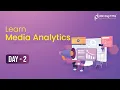 Media Analytics Day 2 8 Hours Course 360DigiTMG