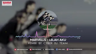 Download Marvells - Lelah Aku | Dj Remix Version | CYBER DJ (Official Audio) MP3