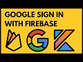 Google Sign-In with Firebase Auth