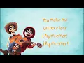 Anthony Gonzalez, Gael García Bernal - Un Poco Loco (Lyrics)