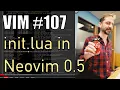 Vim init lua in Neovim v0 5 0