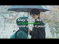 Download Lagu Ost Goblin - Stay With me ( lirik dan terjemahan )