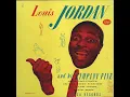 Keep A Knockin’ But you Can’t Come in by Louis Jordan