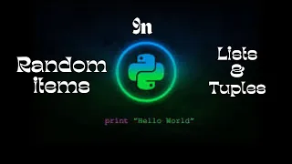 How To Generate Random Values In Lists And Tuples In Python With Choice Python Tutorial