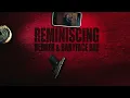 Berner & Babyface Ray - Reminiscing (Official Lyric Video)