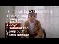 Download Lagu kumpulan lagu GIHON MAREL