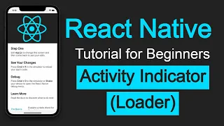 React Native tutorial Activity Indicator Loader in React Native