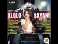 Download Lagu ALOLOLO SAYANG - SALLSA BINTAN FULL ALBUM