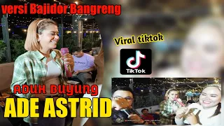ade astrid gerengseng aduh buyung by fauzista music ll priaudio