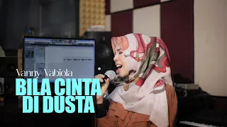 bila cinta di dusta screen cover by vanny vabiola
