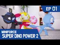 Lagu [KidsPang] MINIFORCE Super Dino Power2 Ep.01: A New Start With Super Dinos!
