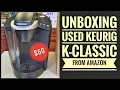 UNBOXING USED Keurig K Classic From Amazon Coffee Maker K Cup Machine model K-50