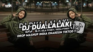 dj dua lalaki ft kila fvnky diri nandangan kasiksa x india mashup official audio