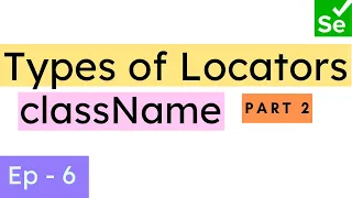 ClassName Locator in Selenium Types of Locators in Selenium - Part 2 Selenium Ninja