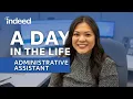 A Day in the Life of an Administrative Assistant Indeed