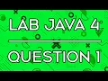 Lab 012 Lab Java 4 Question 1 Array