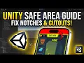 The Ultimate Unity Safe Area Guide Fix Notches Cutouts 2 Methods