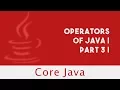 Core Java Operators Of Java Part 3 Lecture 20