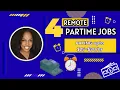 4 Part-Time Remote Jobs Hiring NOW Weekend Flexible Options Work From Home 2025