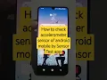How to check accelerometer sensor of android mobile by Sensor Test app