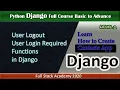 Python Django User Logout Login Required Tutorial in Hindi User Authentication required Django
