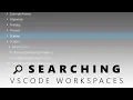 Search Your Workspace in Visual Studio Code - Quick Tip