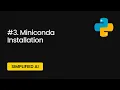 Miniconda Installation Simplified AI Course