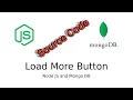 Load More Button in Node JS and Mongo DB - Express Formidable EJS