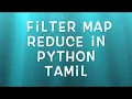 Filter Map Reduce and Lambda in python Tamil
