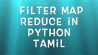 Filter Map Reduce and Lambda in python Tamil