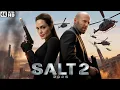 Download Lagu Salt 2 (2025) Full Movie | Angelina Jolie, Jason Statham_Review \u0026 Facts Fanmade
