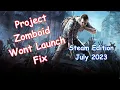 Project Zomboid Launch Fix July 2023