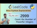 Leetcode 2999 Count the Number of Powerful Integers Python Digit DP Solution
