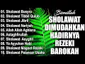 Download Lagu KUMPULAN SHOLAWAT NABI PENGUNDANG REZEKI TERBARU 2025 | ALBUM SHOLAWAT NABI SPESIAL MERDU