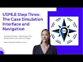 USMLE Step 3 CCS Software Masterclass Navigation Order Writing Time Management