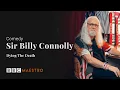 Sir Billy Connolly – Dying The Death – Comedy – BBC Maestro