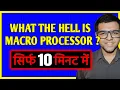 What is Macro Processor