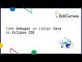 How to debug code in Eclipse