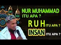 Download Lagu KH. MUKHLASON ROSYID 🔴 NUR MUHAMMAD  ITU APA, RUH ITU APA, DAN  INSAN ITU APA ?
