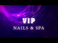 VIP Nails - Beaumont TX