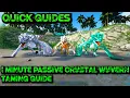 Ark Quick Guides - Passive Crystal Wyverns