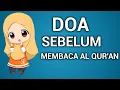 Lagu BACAAN DOA SEBELUM MEMBACA AL QURAN
